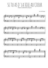 Téléchargez l'arrangement pour piano de la partition de Si tu as d'la joie au coeur en PDF